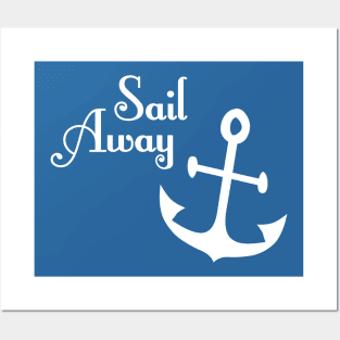 Sail Away Posters and Art